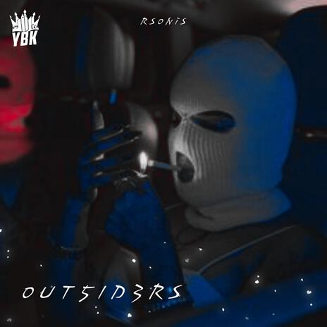 Out5id3rs | Boomplay Music