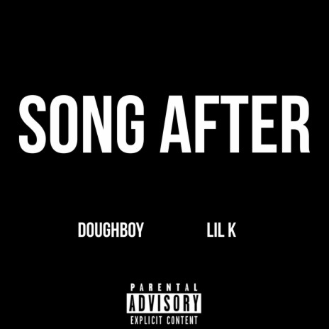 Song After ft. $Doughboy$ | Boomplay Music