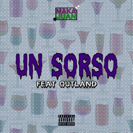 Un Sorso (feat. Outland) | Boomplay Music