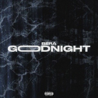 Goodnight lyrics | Boomplay Music