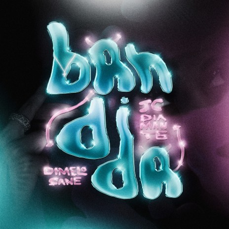 Bandida ft. Dímelo Sane | Boomplay Music