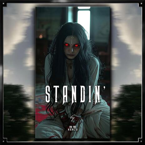 STANDIN' | Boomplay Music