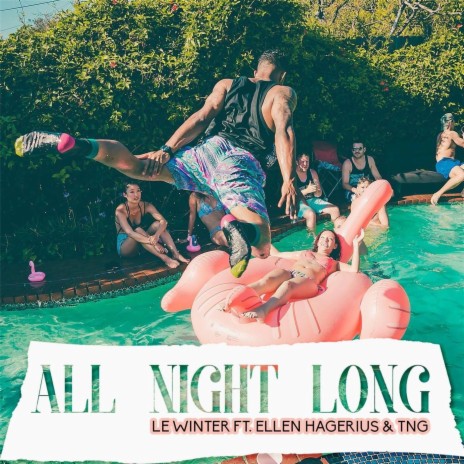 All Night Long (feat. Ellen Hagerius & TNG) | Boomplay Music