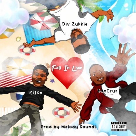 Fall in Love ft. Div zukkie & Ifijoe | Boomplay Music