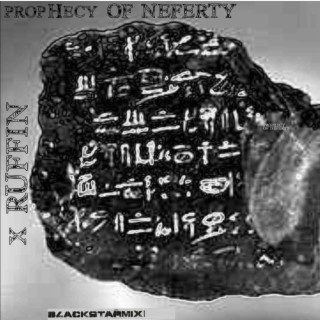 SONGS OF AMAZON PROPHECY OF NEFERTY X RUFFIN