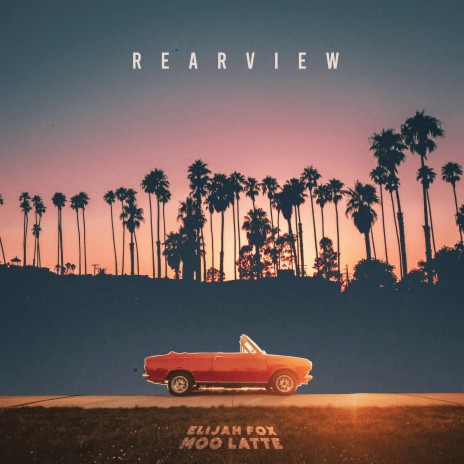 Rearview ft. Elijah Fox | Boomplay Music