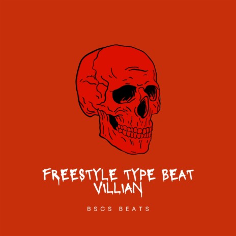 Freestyle Type Beat Villian | Boomplay Music