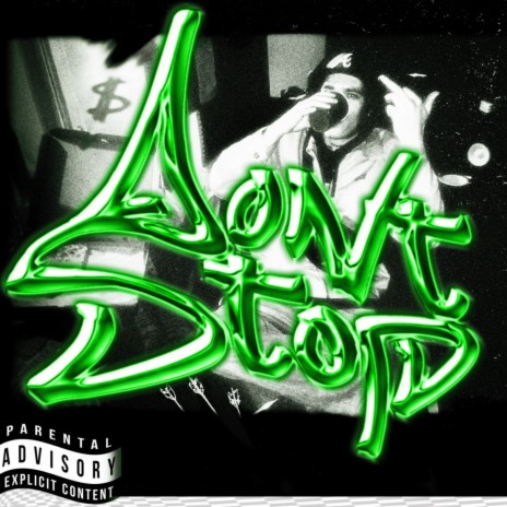 Don't Stop (Prod. by JUXXAGAIN) | Boomplay Music