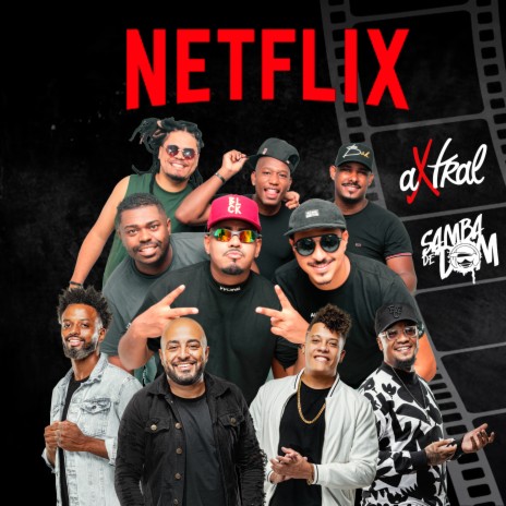 Netflix ft. Samba de Dom | Boomplay Music