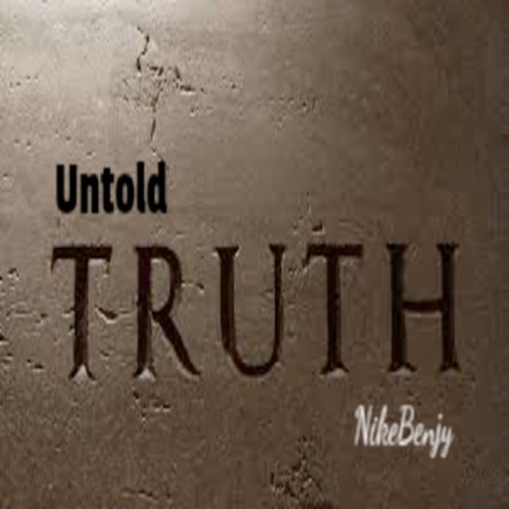 Untold Truth | Boomplay Music