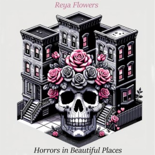 Horrors In Beautiful Places lyrics | Boomplay Music