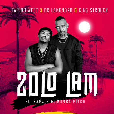 Zolo Lam (feat. Zama, King Strouck) | Boomplay Music