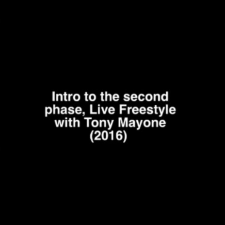 Intro to The Second Phase (Live Freestyle) (Live) | Boomplay Music