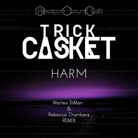 HARM (Matteo DiMarr Remix ft. Rebecca Chambers) ft. Matteo DiMarr | Boomplay Music