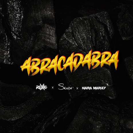 Abracadabra ft. Naira Marley & Skiibii | Boomplay Music