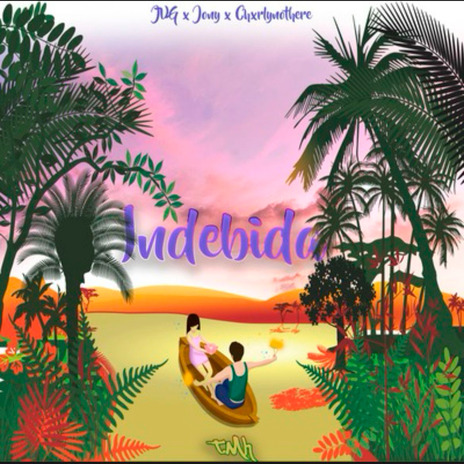 Indebida ft. Jony TMH & Chxrlynothere | Boomplay Music