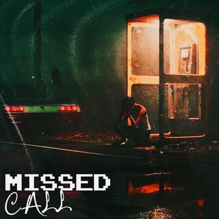 MISSED CALL