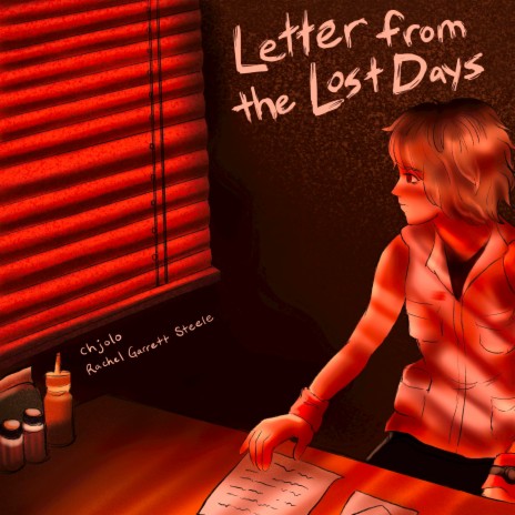 Letter from the Lost Days (From Silent Hill 3) ft. Rachel Garrett Steele | Boomplay Music