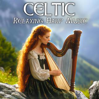 Relaxing Celtic Harp Music