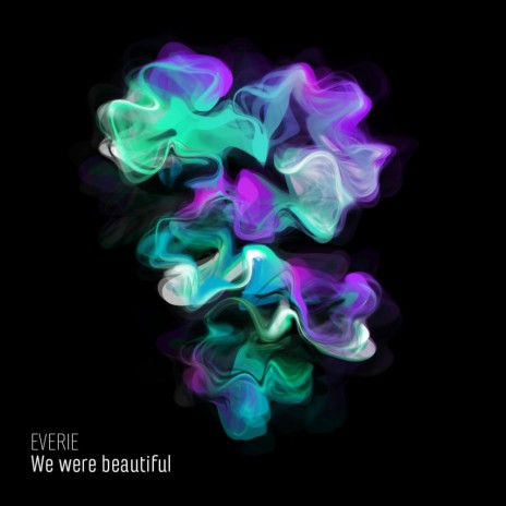We Were Beautiful | Boomplay Music
