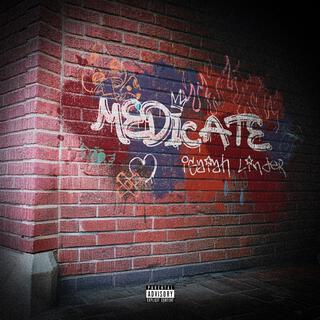 Medicate lyrics | Boomplay Music