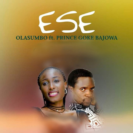 Ese (feat. Prince Goke Bajowa) | Boomplay Music