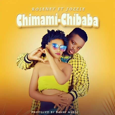 Chimami-Chibaba ft. Jozzie | Boomplay Music