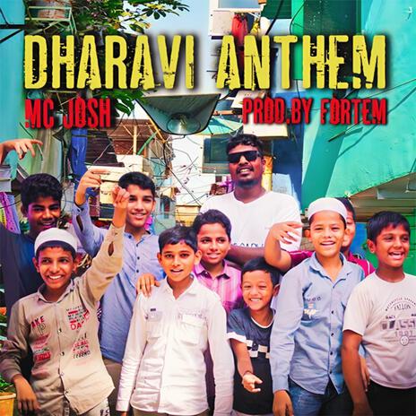 Dharavi Anthem ft. Fortem | Boomplay Music