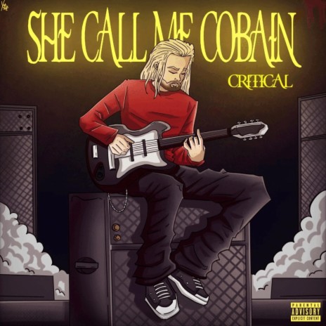 She Call Me Cobain | Boomplay Music