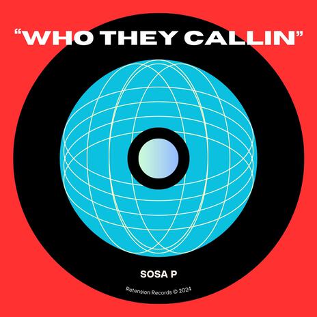 Who They Callin | Boomplay Music