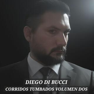 DIEGO DI BUCCI CORRIDOS TUMBADOS VOLUMEN DOS