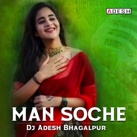 Man Soche | Boomplay Music