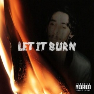 Let It Burn