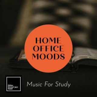 Home Office Moods - Music For Study