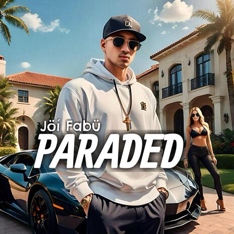 PARADED | Boomplay Music