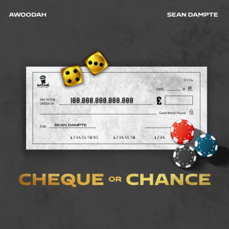 Cheque or Chance ft. Sean Dampte | Boomplay Music