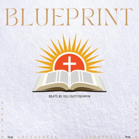 Blueprint ft. Lucexpress | Boomplay Music
