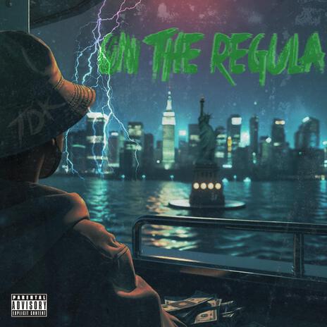 On The Regula | Boomplay Music