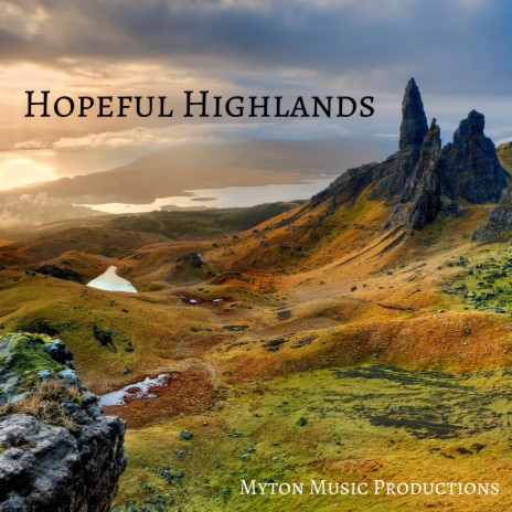 Hopeful Highlands | Boomplay Music