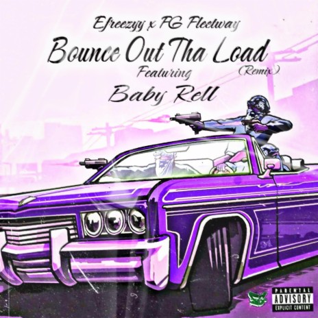 Bounce Out Tha Load 2 ft. FG Fleetway & Baby Rell | Boomplay Music