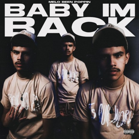 Baby I'm Back | Boomplay Music