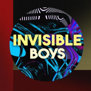 Invisible Boys