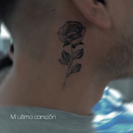 Mi Ultima Canción | Boomplay Music