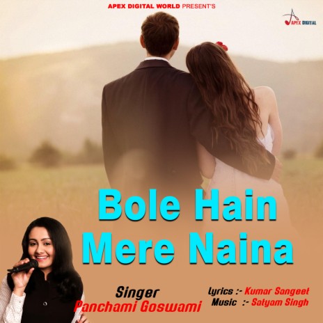 Bole Hain Mere Naina | Boomplay Music