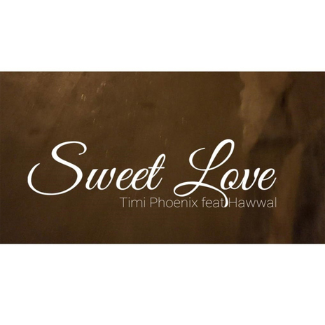 Sweet Love (feat. Hawwal) | Boomplay Music