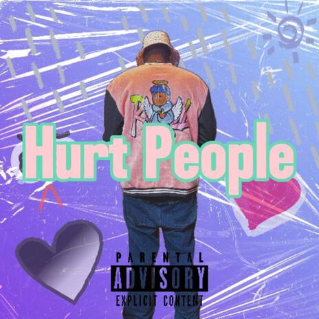 Hurt People | Boomplay Music