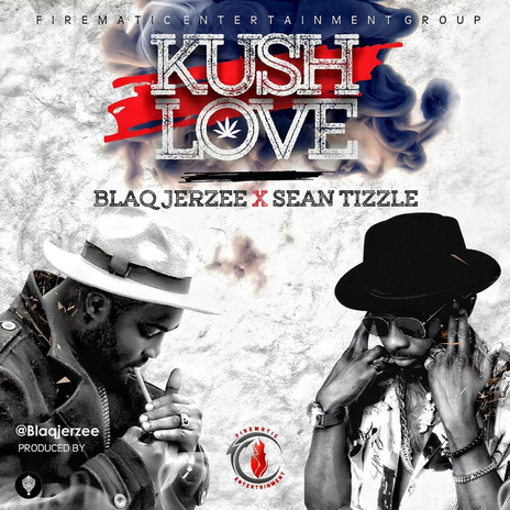 Kush Love (feat. Sean Tizzle) | Boomplay Music