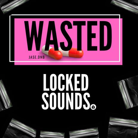 WASTED | Boomplay Music