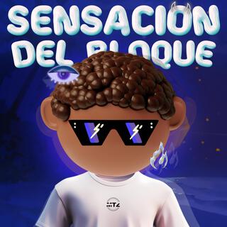 Sensacion Del Bloque