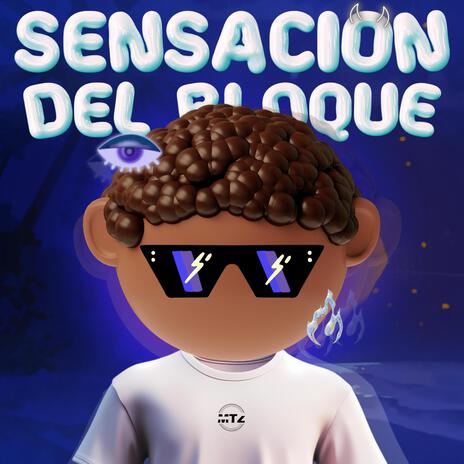 Sensacion Del Bloque | Boomplay Music